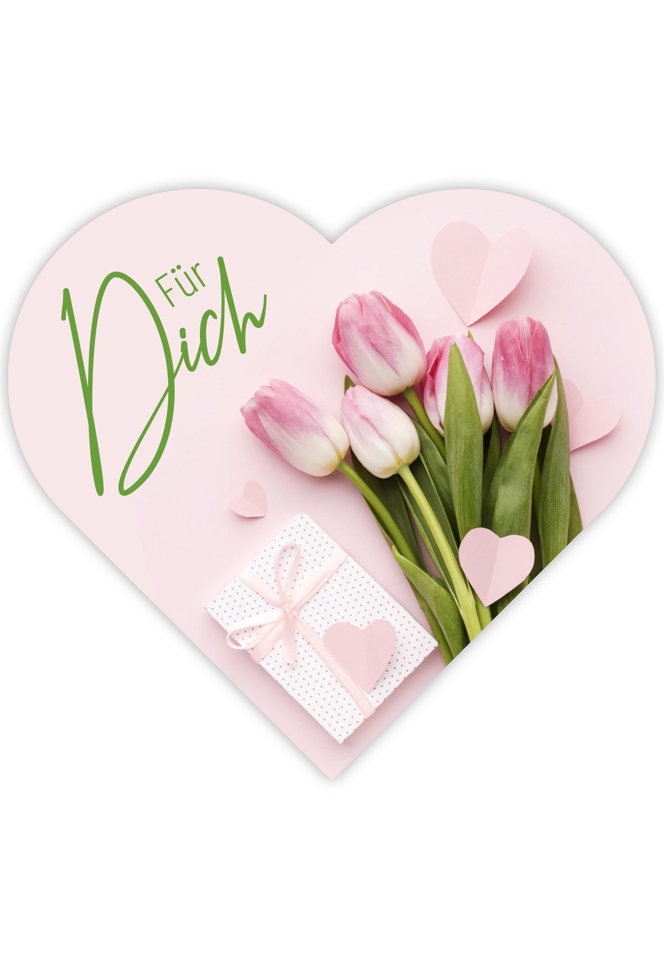 Für Dich - Herzform Tulpen