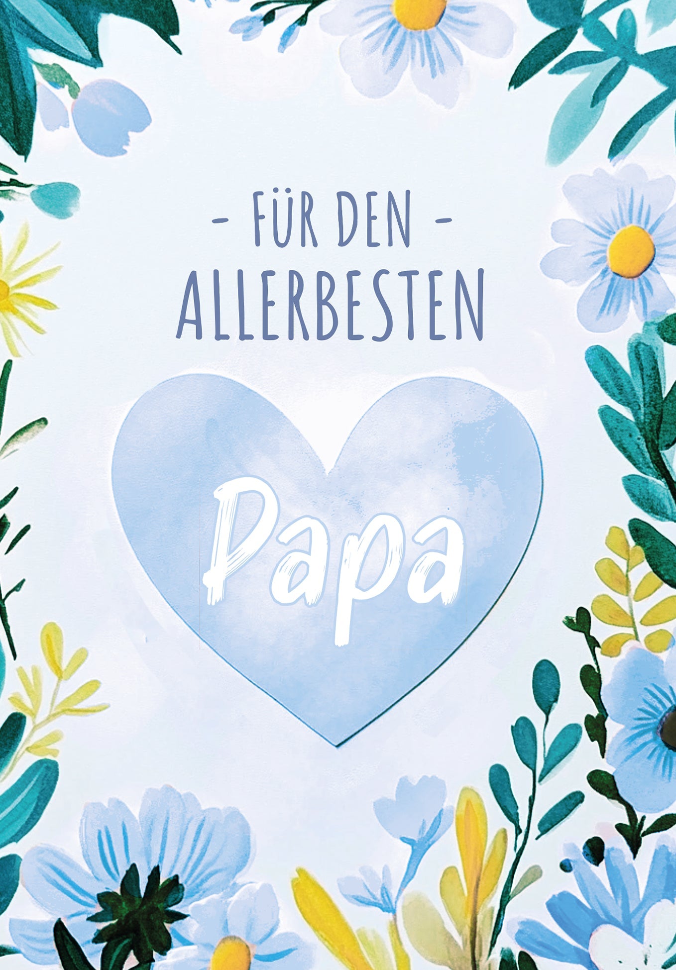 Für den allerbesten Papa - Herz Blumen PDF